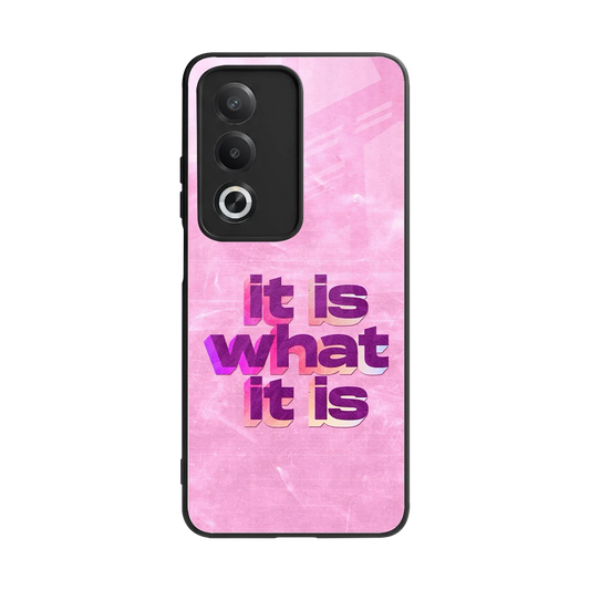 What It Is back phone cover | glass case for oppo a3 pro
