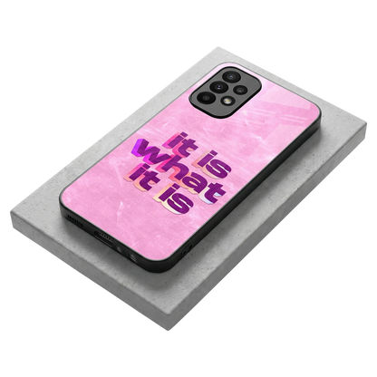 What It Is stylish phone case for samsung galaxy a23 | glossy glass and slim fit