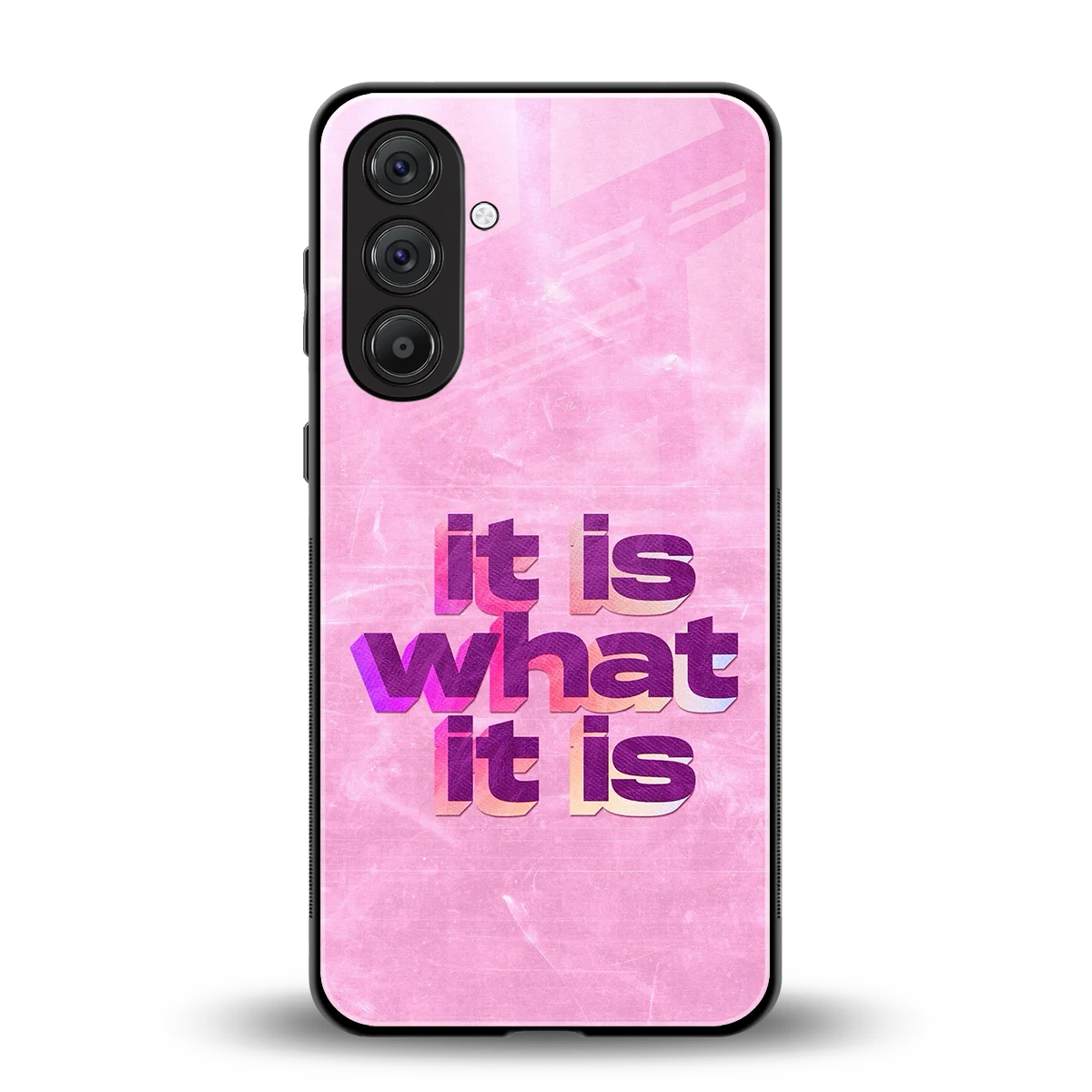 What It Is back phone cover | glass case for samsung galaxy a16 5g