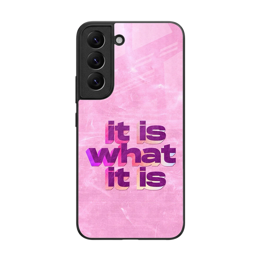 What It Is back phone cover | glass case for samsung galaxy s22