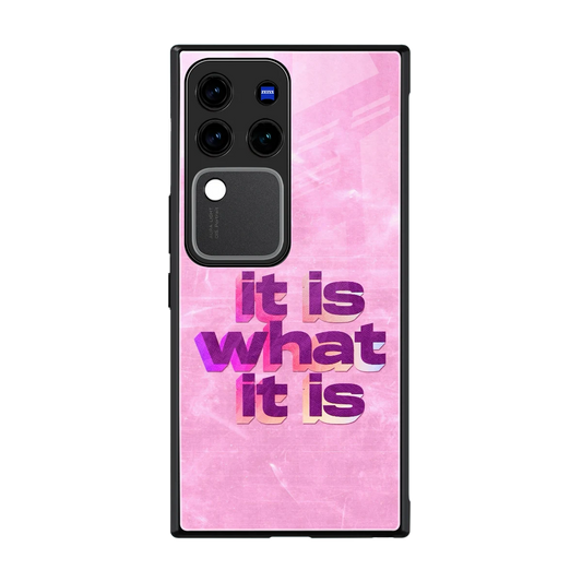What It Is back phone cover | glass case forvivo v30 pro