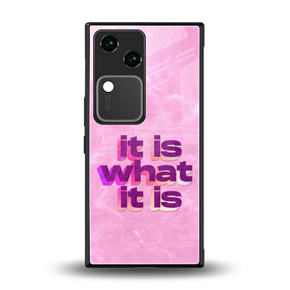 What It Is back phone cover | glass case for vivo v30
