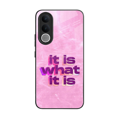 What It Is back phone cover | glass case for vivo v70 fe