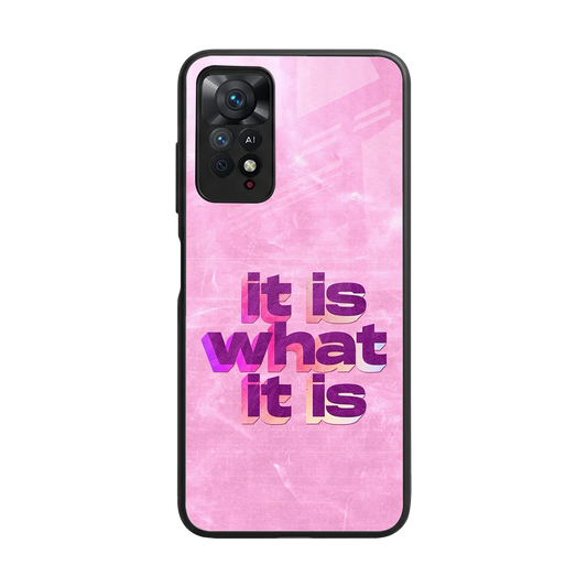 What It Is back phone cover | glass case for redmi note 11 pro