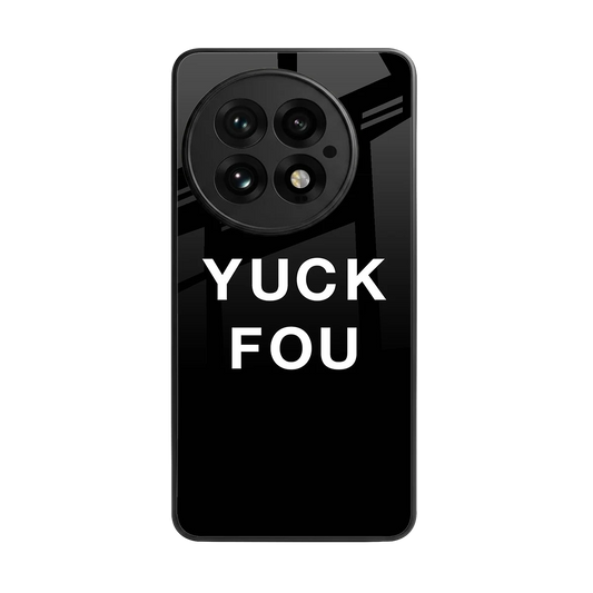 Yuck Fou back phone cover | glass case for oneplus 13