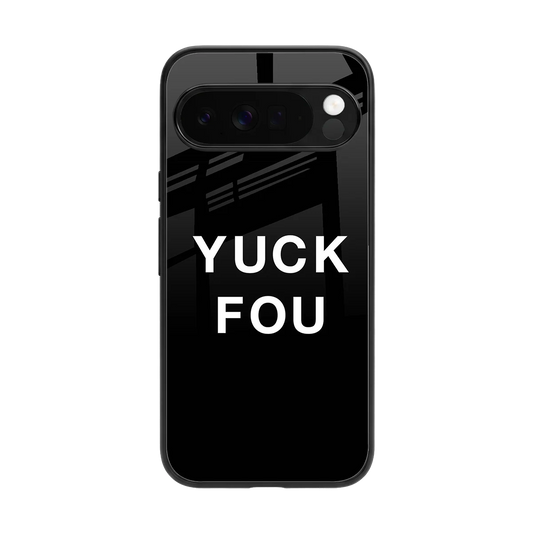 Yuck Fou back phone cover | glass case for google pixel 10 pro xl