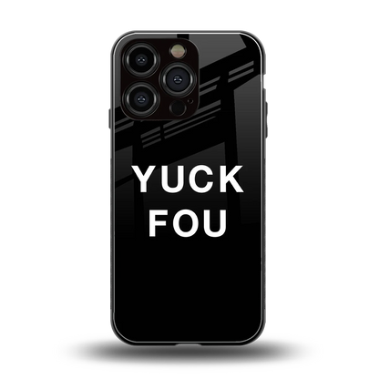 Yuck Fou back phone cover | glass case for iphone 16 pro