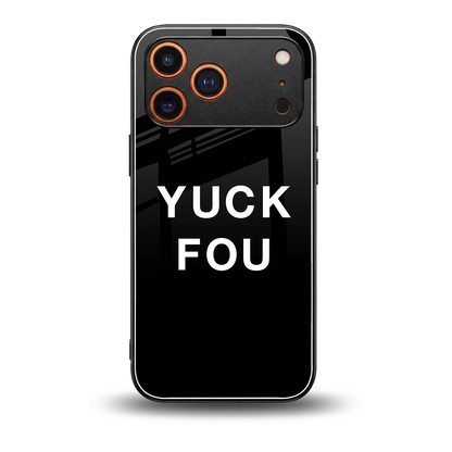 Yuck Fou back phone cover | glass case for iphone 17 pro