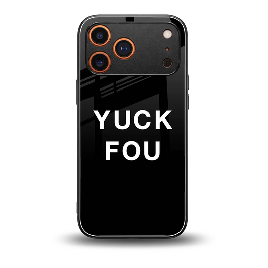 Yuck Fou back phone cover | glass case for iphone 17 pro max