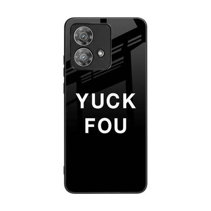 Yuck Fou back phone cover | glass case for motorola edge 40 neo 5g