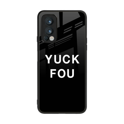 Yuck Fou back phone cover | glass case for oneplus nord 2