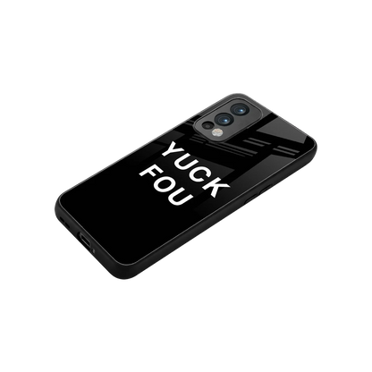 Yuck Fou stylish phone case for oneplus nord 2 | glossy glass and slim fit