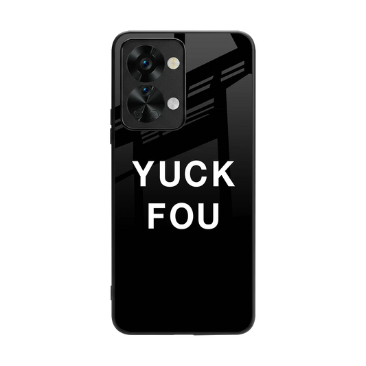 Yuck Fou back phone cover | glass case for oneplus nord 2t