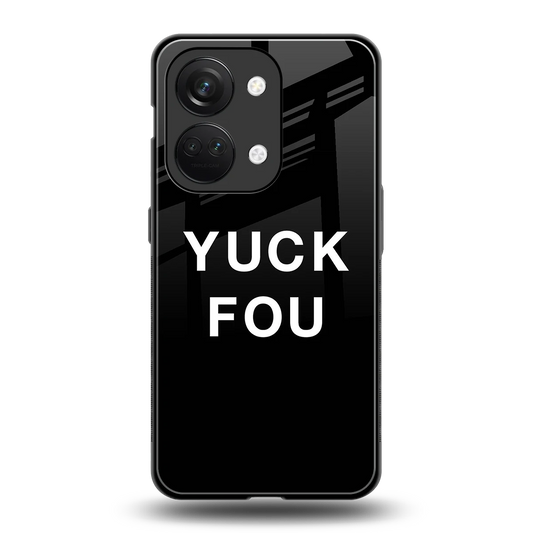 Yuck Fou back phone cover | glass case for oneplus nord 3