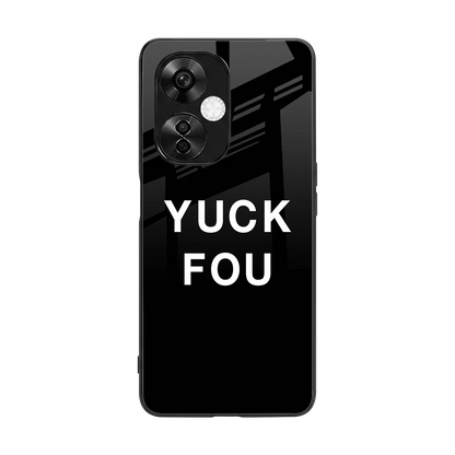 Yuck Fou back phone cover | glass case for oneplus nord ce 3 lite