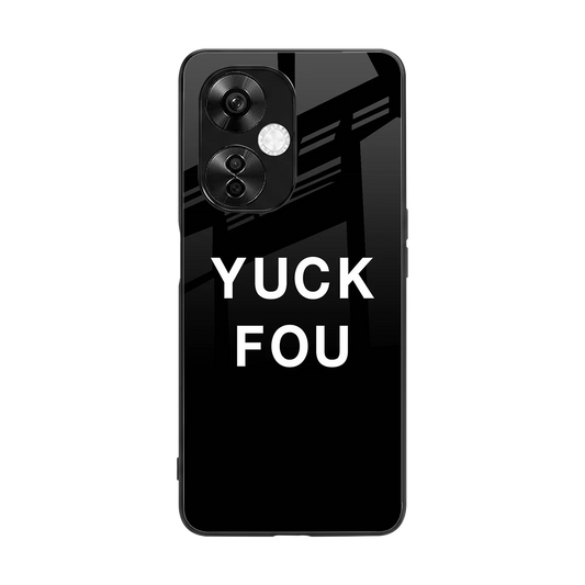 Yuck Fou back phone cover | glass case for oneplus nord ce 3 lite