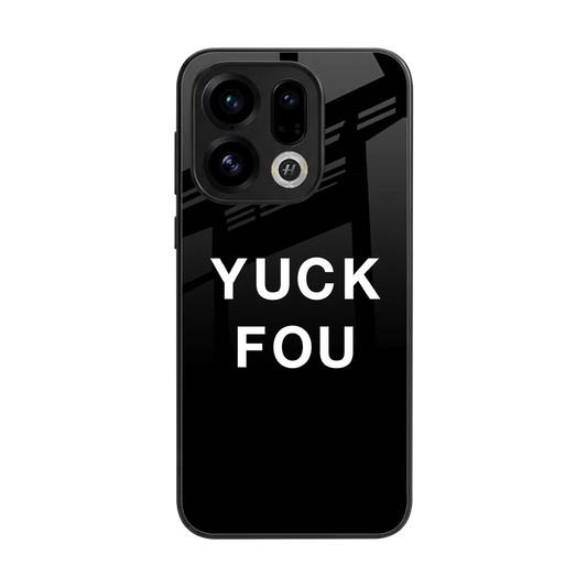 Yuck Fou back phone cover | glass case for oppo find x9