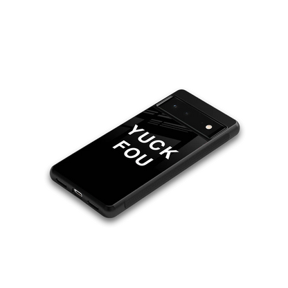 Yuck Fou google pixel 6a mobile cover | shockproof glass phone case