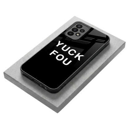 Yuck Fou stylish phone case for samsung galaxy a23 | glossy glass and slim fit