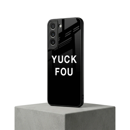 Yuck Fou samsung galaxy s22 mobile cover | shockproof glass phone case