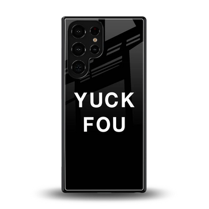 Yuck Fou back phone cover | glass case for samsung galaxy s25 ultra