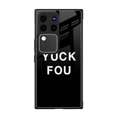 Yuck Fou back phone cover | glass case forvivo v30 pro