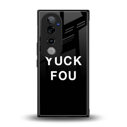 Yuck Fou back phone cover | glass case for vivo v40 pro