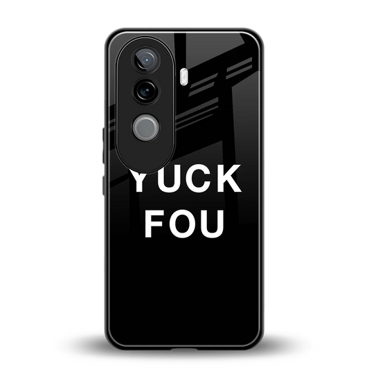 Yuck Fou back phone cover | glass case for vivo v40e