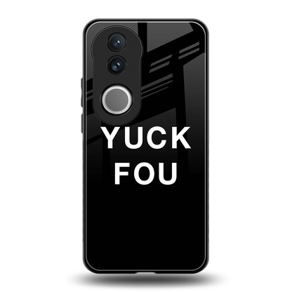 Yuck Fou back phone cover | glass case for vivo v50
