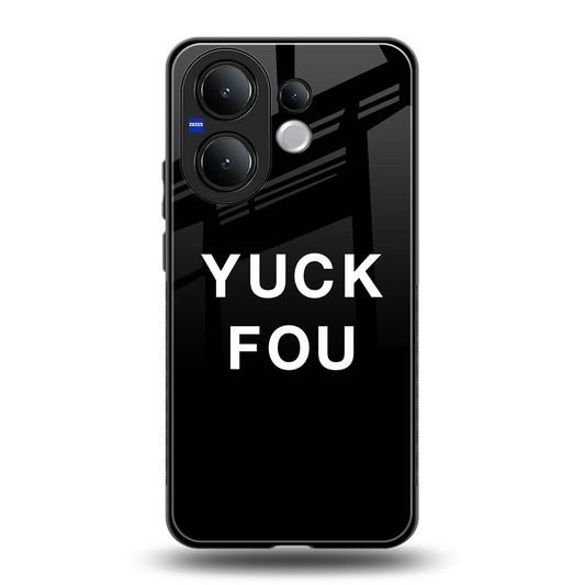 Yuck Fou back phone cover | glass case for vivo v60