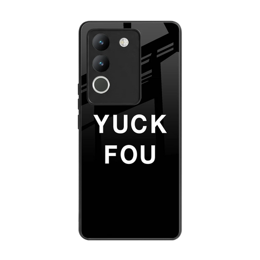 Yuck Fou back phone cover | glass case for vivo y200 5g